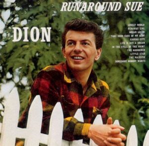 Runaround Sue